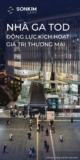 NHÀ GA TOD, ĐỘNG LỰC KÍCH HOẠT GIÁ TRỊ THƯƠNG MẠI THE METROPOLIS